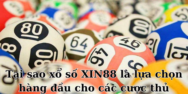 Những ưu điểm khi chơi sảnh lô đề tại Xin88